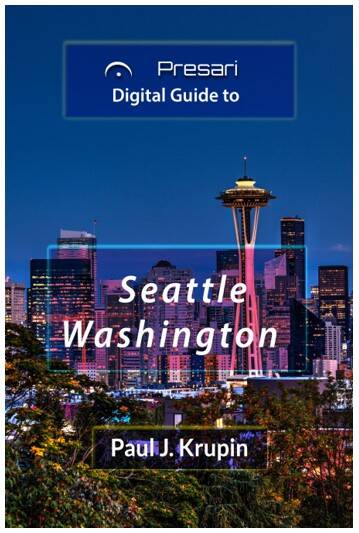 Presari Digital Guide to Seattle
